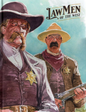 LawMen of the west, TL numéroté et signé par Swolfs