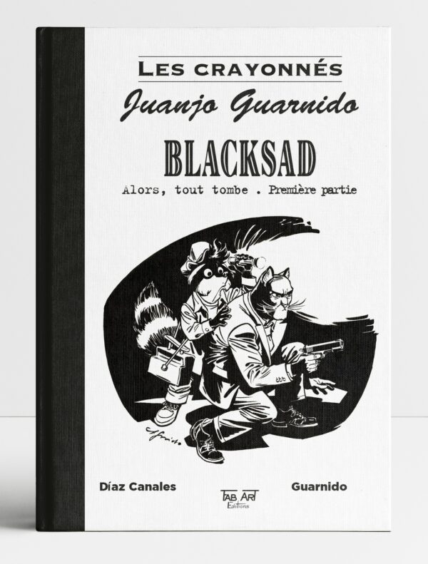 Blacksad Alors tout tombe TL numéroté et signé Guarnido