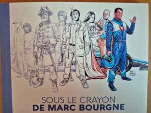 Sous le crayon de Marc Bourgne, TL numéroté et signé Bourgne