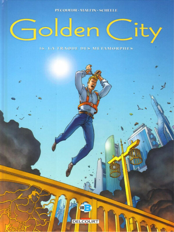 Golden city 16, dédicacé par Malfin avec 6 ex-libris signés