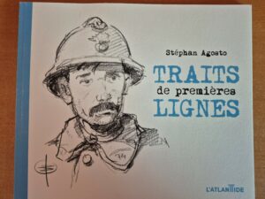Traits de premières lignes TL numéroté et signé par Agosto