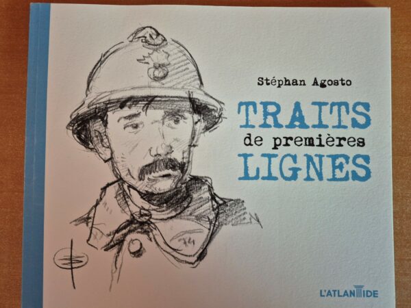 Traits de premières lignes TL numéroté et signé par Agosto