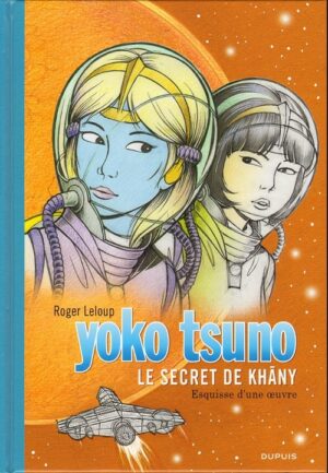 Yoko Tsuno le secret de khany, TL avec ex-libris signé Leloup