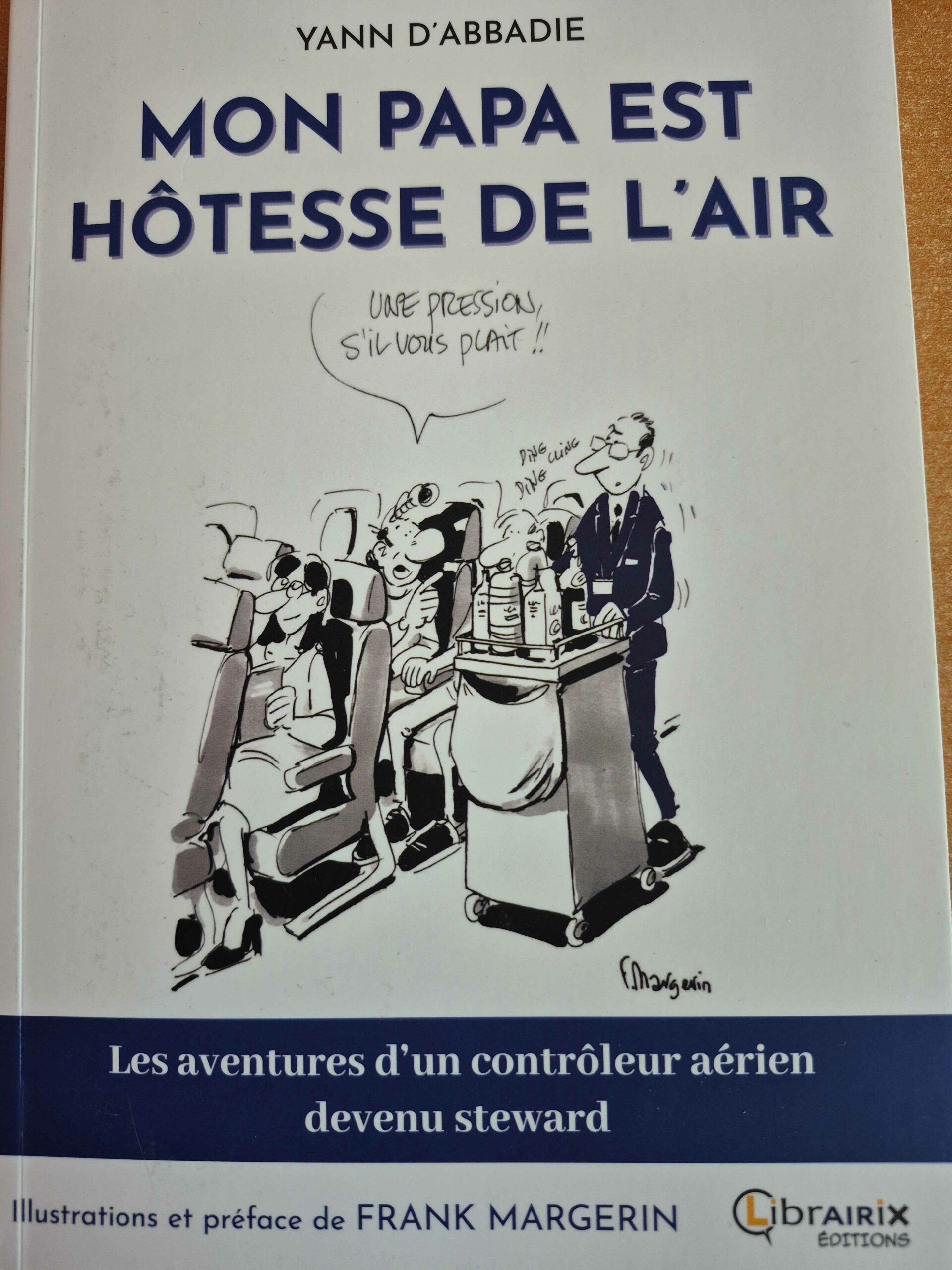 Mon papa est hôtesse de l'air, dédicacé par Margerin