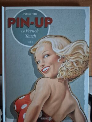 Pin-up La French Touch vol 2 dédicacé par Hitte