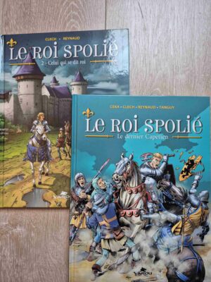 LOT le roi spolié, 2 tomes dédicacés par Clech