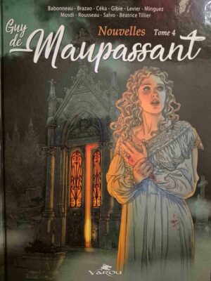 Maupassant, Nouvelles tome 4 dédicacé par Minguez