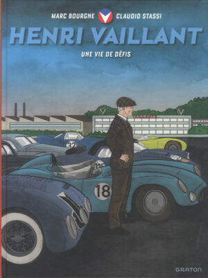 Henri Vaillant, une vie de défi, TL numéroté et signé Stassi