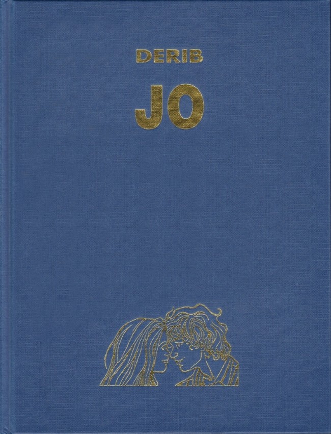 Jo, tirage luxe numéroté et signé par Derib avec ex-libris