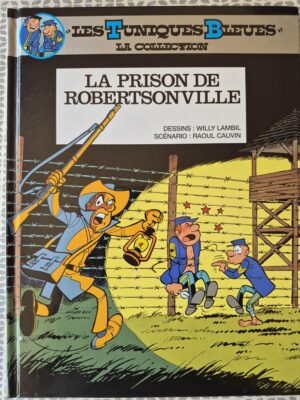 La prison de Robertsonville Ed Spé avec ex-libris signé Lambil