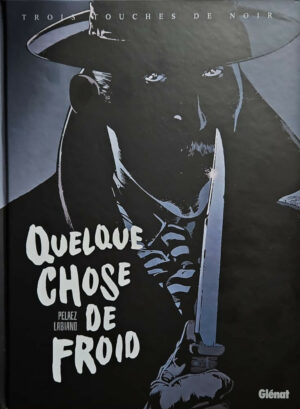 Quelque chose de froid signé + 1 ex-libris num et signé Labiano