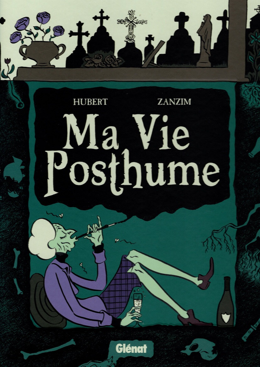 Ma vie posthume, ed intégrale, dédicacé par Zanzim
