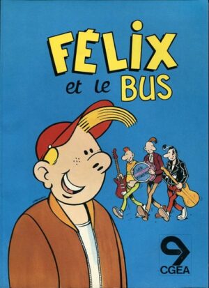 Félix et le bus dédicacé par Margerin avec 1 ex-libris signé